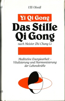 Yi-Qi-Gong_Das-Stille-Qi-Gong_Ulli-Olvedi
