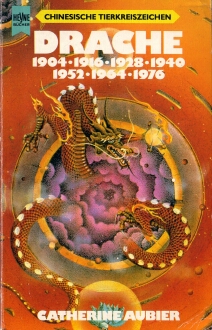 chinesische Tierkreiszeichen, gibt's natrlich fr die anderen Tier auch