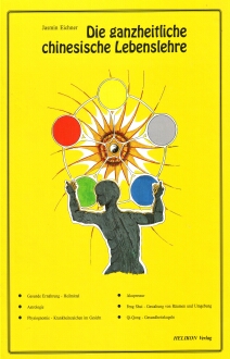 Jasmin Eichner - die ganzheitliche chinesische Lebenslehre
