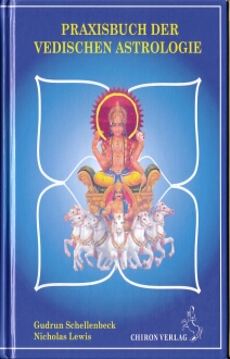 Praxis der Vedischen (Indischen) Astrologie