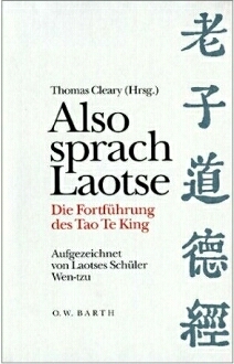 Also sprach Laotse, Aufzeichnungen der daoistischen Lehren des Wen-tzu