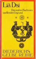 Liä Dsi - Das wahre Buch vom quellenden Urgrund