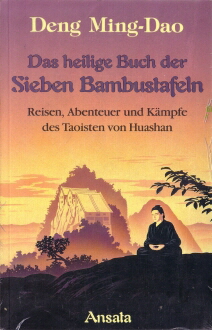 Das-heilige-Buch-der-Sieben-Bambustafeln_der-Taoist-von-Huashan-02_Deng-Ming-Dao