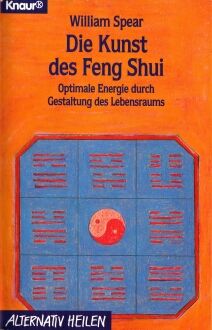 William Spear - die Kunst des Feng-Shui