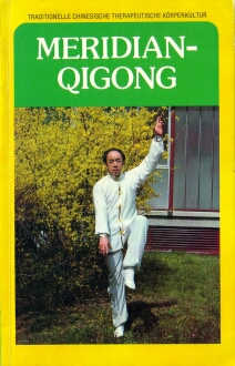 Meridian Qigong, ein Übungsbuch