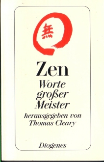 Zen - Worte Grosser Meister